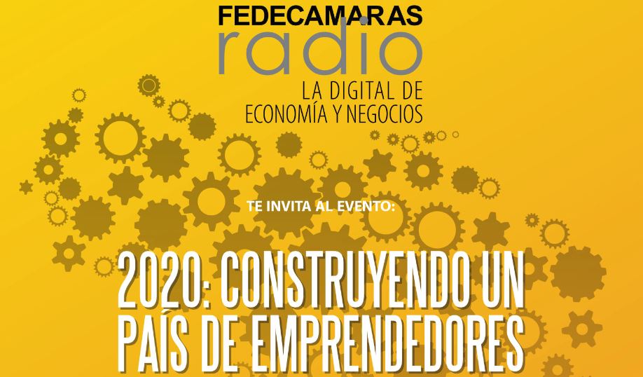 Construyendo un país de emprendedores _ Fedecámaras 2020: Construyendo un país de emprendedores