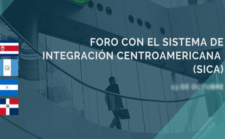 Foro con el Sistema de Integración Centroamericano Foro con el Sistema de Integración Centroamericano
